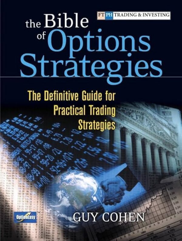 The Bible Of Options Strategies