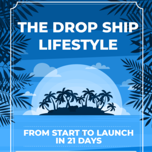 The Drop Ship Lifestyle